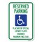 Signmission Reserved Parking Placard or Special Lice Heavy-Gauge Aluminum Sign, 12" x 18", A-1218-23056 A-1218-23056 - alternate 1